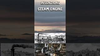 InventionsSteam Engine [upl. by Eve]