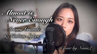 Almost is Never Enough  Ariana Grande amp Nathan Sykes cover by NanieL [upl. by Dlorej732]