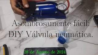 Asombrósamente Fácil DIY Válvula Neumática para Botellas de PET [upl. by Ecnerual]