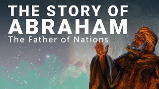 The Complete Story of Abraham The Father of Nations [upl. by Zelikow421]