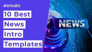 10 Best News Intro Templates [upl. by Etti414]