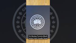 Unboxing Toronto Jacket from Canada Goose CanadaGoose [upl. by Alletniuq]