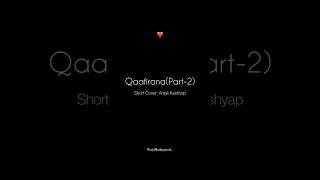 Sang chal rahe hain dhoop ke kinare chaanv ki tarah😍❤️ qaafirana shorts short ytshorts viral [upl. by Carmen]