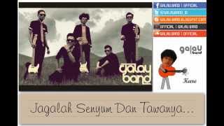 Galau Band  Tolong Jaga Mantanku Official Lyrics Video [upl. by Malinowski454]