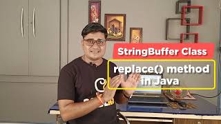 StringBuffer replace Method in Java with Examples [upl. by Ecidnarb120]