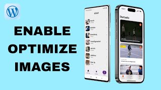 How To Enable Optimize Images On WordPress App [upl. by Shannan144]