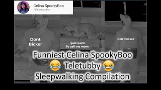 Funniest Celina SpookyBoo 👻 Teletubby Sleepwalking Compilation 🤣 [upl. by Durrej91]