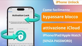 🔑Come bypassare Blocco attivazione iPhoneiPadApple Watch SENZA PASSWORD Tutorial più semplice [upl. by Algy938]