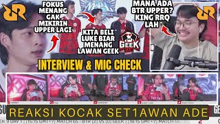 BTR WIN RRQ TETAP UPPER BRACKET REAKSI MAS ADE INTERVIEW amp MIC CHECK BIGETRON ALPHA VS GEEK FAM [upl. by Barber]