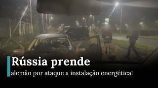 Rússia Acusa Alemão de Planejar Sabotagem em Instalações Energéticas  AB1B [upl. by Howard]