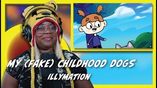 My Fake Childhood Dogs  Illymation  AyChristene Reacts [upl. by Nesmat]