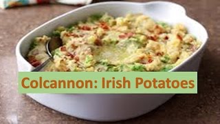 Colcannon Irish Potatoes [upl. by Lered]