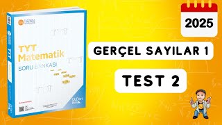 345 TYT MATEMATİK SORU BANKASI ÇÖZÜMLERİ  GERÇEL SAYILAR 1  TEST 2  2025 [upl. by Rafa]