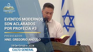 Eventos Modernos Son Aclarados Por Profecía Parte 3  Hno Gregorio Angulo  18102024 [upl. by Itsim]