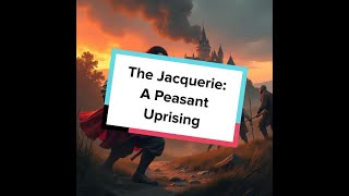 The Jacquerie A Peasant Uprising [upl. by Genesa]