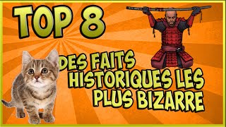 Les 8 Faits Historiques Les Plus Bizarre Et Terrifiants Que Vous Ne Connaissez Surement Pas [upl. by Atinihs]