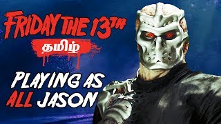 Friday the 13th All Jason Gameplay Live Tamil Gaming [upl. by Orfinger]