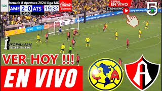 América vs Atlas Horario TV cómo y dónde ver AMERICA VS ATLAS EN VIVO Partido HOY Juega Liga Mx [upl. by Box346]