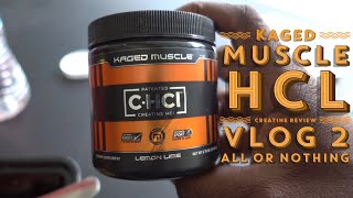 Kaged Muscle HCL review All Or Nothing Vlog 2 [upl. by Ajtak926]