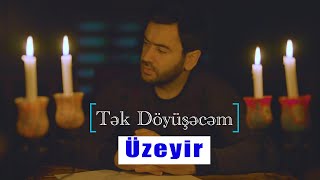 Uzeyir Mehdizade  Tek Doyusecem  Official Clip [upl. by Paul]