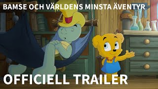 BAMSE OCH VÄRLDENS MINSTA ÄVENTYR │ Officiell trailer │BIOPREMIÄR 22 DECEMBER [upl. by Lyndsay]