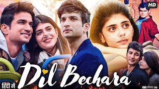 Dil Bechara Full Movie HD 1080p Sushant Singh Rajput  Sanjana Sanghi Sahil Vaid  Review amp Facts [upl. by Ailecra94]