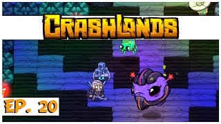 Crashlands  Ep 20  Reaching High Ground  Lets Play Crashlands Gameplay [upl. by Sisile]