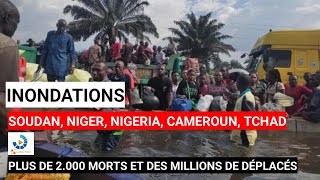 WWA INONDATION EN AFRIQUE PLUS DE 2000 MORTS ET DES MILLIONS DE DÉPLACÉS [upl. by Bledsoe656]