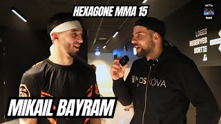 MIKAIL BAYRAM vs PAUL MARCONNIE interview daprès combat  HEXAGONE MMA 15 [upl. by Skillern]