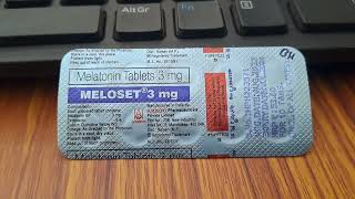 Meloset 3mg Tablet Uses Explained In Hindi melatonin [upl. by Aiden]