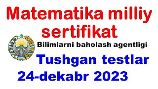 24dekabrda matematika milliy sertifikat imtixonida tushgan testlar yechimlari [upl. by Fey]