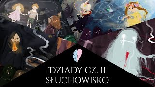 Słuchowiskoaudiobook Dziady cz II – Adam Mickiewicz [upl. by Ikkir]