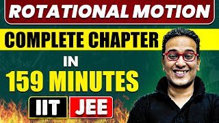 ROTATIONAL MOTION in 159 Minutes  Full Chapter Revision  Class 11th JEE [upl. by Kristien]