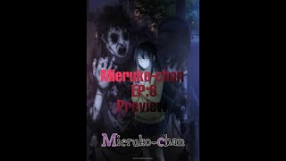 Mierukochan EP6 Preview ENG SUB 1080p60 [upl. by Ahsim]