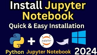 How to Download and Install Jupyter Notebook on Windows 1110 with Python  Easy Setup for Beginners [upl. by Ahsiat]