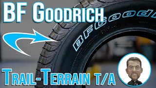 BF Goodrich  TrailTerrain TA  Tire Review [upl. by Naghem751]