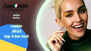 🇺🇦Vidbir 2022  My Top 4 so far Ukraine Eurovision 2022🇺🇦 [upl. by Lonergan]