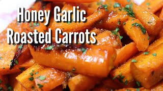 Honey Garlic Roasted Carrots  Side Dish Recipe  MOLCS Easy Recipes [upl. by Ekihc]