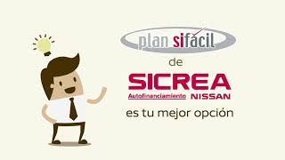 Plan SíFacil una opción de SICREA para que estrenes un Auto Nissan [upl. by Painter]