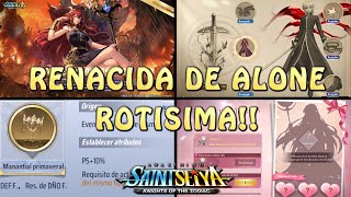 LLEGA LA RENACIDA DE ALONE ROTISIMA amp NUEVO COSMO Saint Seiya Awakening KOTZ [upl. by Ahsiek]