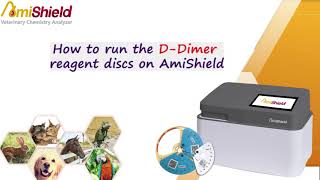 How to Run the DDimer Test on AmiShield Analyzer  Whole Blood Plasma [upl. by Eustacia768]