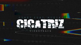 Funky Ft Musiko  Cicatriz Video Track [upl. by Leirbag328]