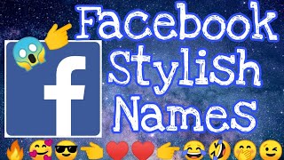 🔥 New Facebook Stylish Names 2023  Best Fb Stylish Nicknames  Facebook Attitude Names For Boys 😎 [upl. by Spike516]