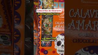 Calaveritas de amaranto en Sam’s Club 🇲🇽 2024  comprasefectivas youtubeshorts shorts [upl. by Airda779]