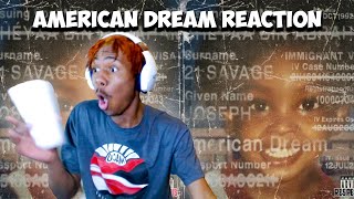 21 Savage American Dream Reaction [upl. by Federico520]