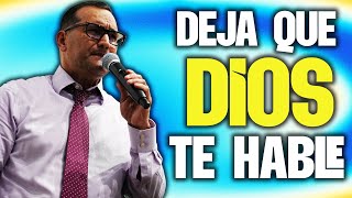 Deja Que Dios Te Hable  Pastor General David Gutierrez [upl. by Sirah]