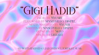 senseDyello  GIGI HADID feat dimple Official Visual Lyric [upl. by Kevin]