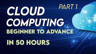 Cloud Computing Tutorial Beginner to Advance  Cloud Computing Concept Part 1  Full Course [upl. by Damahom1]