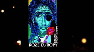 Róże Europy  Kontestatorzy [upl. by Aimee658]