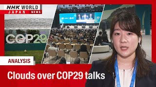 Draft elusive at COP29 talksーNHK WORLDJAPAN NEWS [upl. by Neroled]